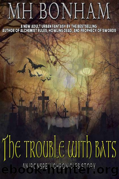 The Trouble with Bats by M. H. Bonham