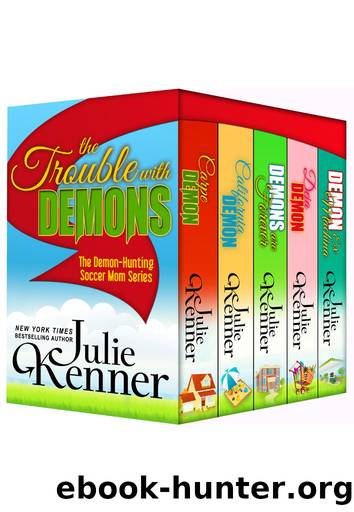 The Trouble with Demons by Julie Kenner