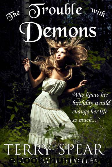 The Trouble with Demons by Spear Terry