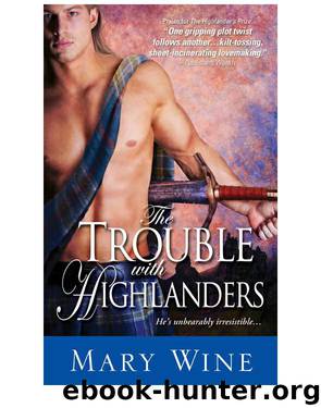 The Trouble with Highlanders by Mary Wine