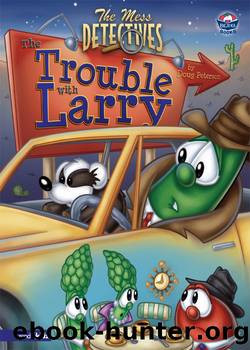 The Trouble with Larry by Doug Peterson
