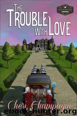 The Trouble with Love (The Mason Siblings Series Book 2) by Cheri Champagne