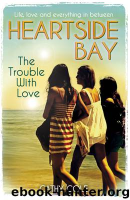The Trouble with Love by Cathy Cole