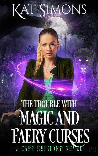 The Trouble with Magic and Faery Curses by Kat Simons