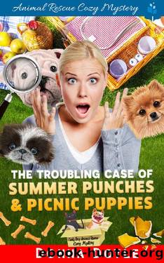 The Troubling Case of Summer Punches & Picnic Puppies by Donna Doyle