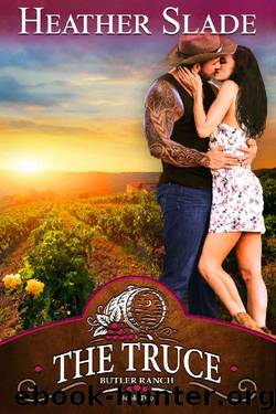 The Truce (Butler Ranch Book 2) by Heather Slade