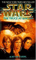 The Truce At Bakura by Kathy Tyers