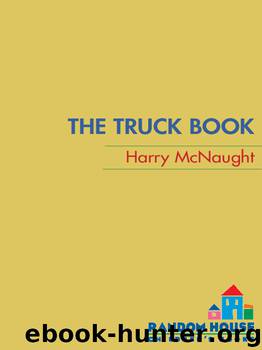 The Truck Book by Harry McNaught