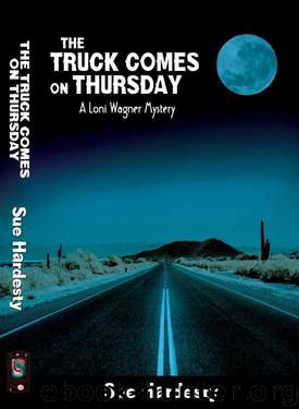 The Truck Comes on Thursday by Sue Hardesty