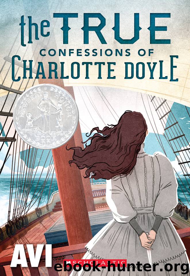 The True Confessions of Charlotte Doyle by Avi
