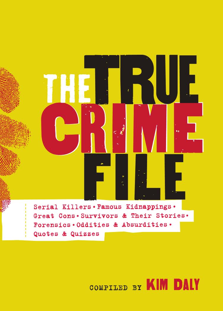 The True Crime File by Workman Publishing