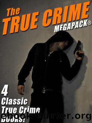 The True Crime by Wenzell Brown & Martin M. Frank