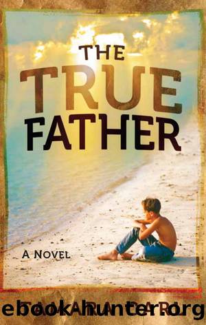 The True Father by Tamara Carl
