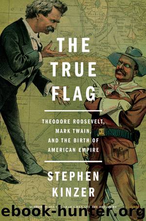 The True Flag by Stephen Kinzer