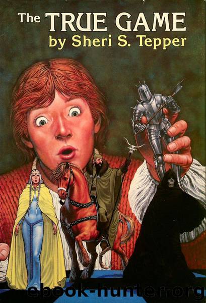 The True Game by Sheri S. Tepper