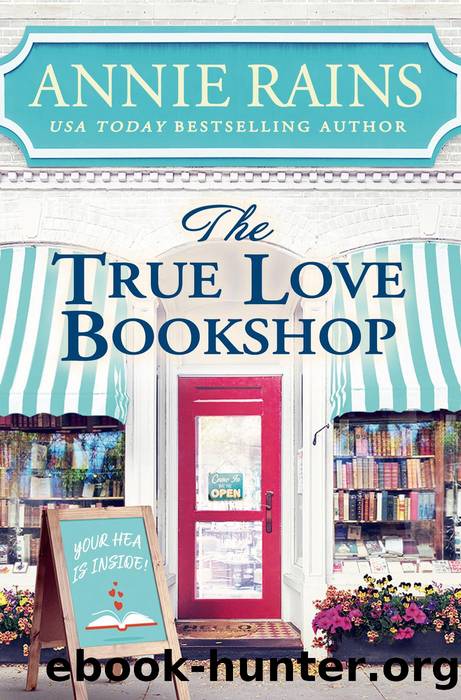 The True Love Bookshop by Annie Rains