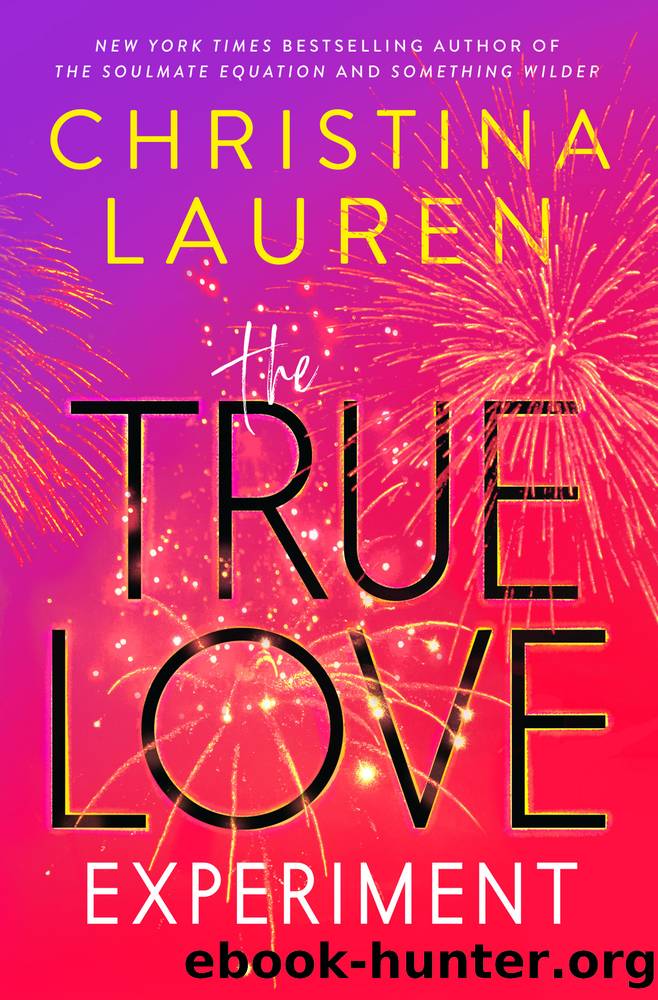 The True Love Experiment by Christina Lauren