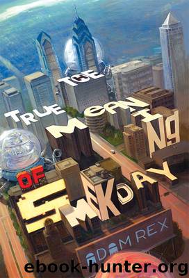 The True Meaning of Smekday by Adam Rex