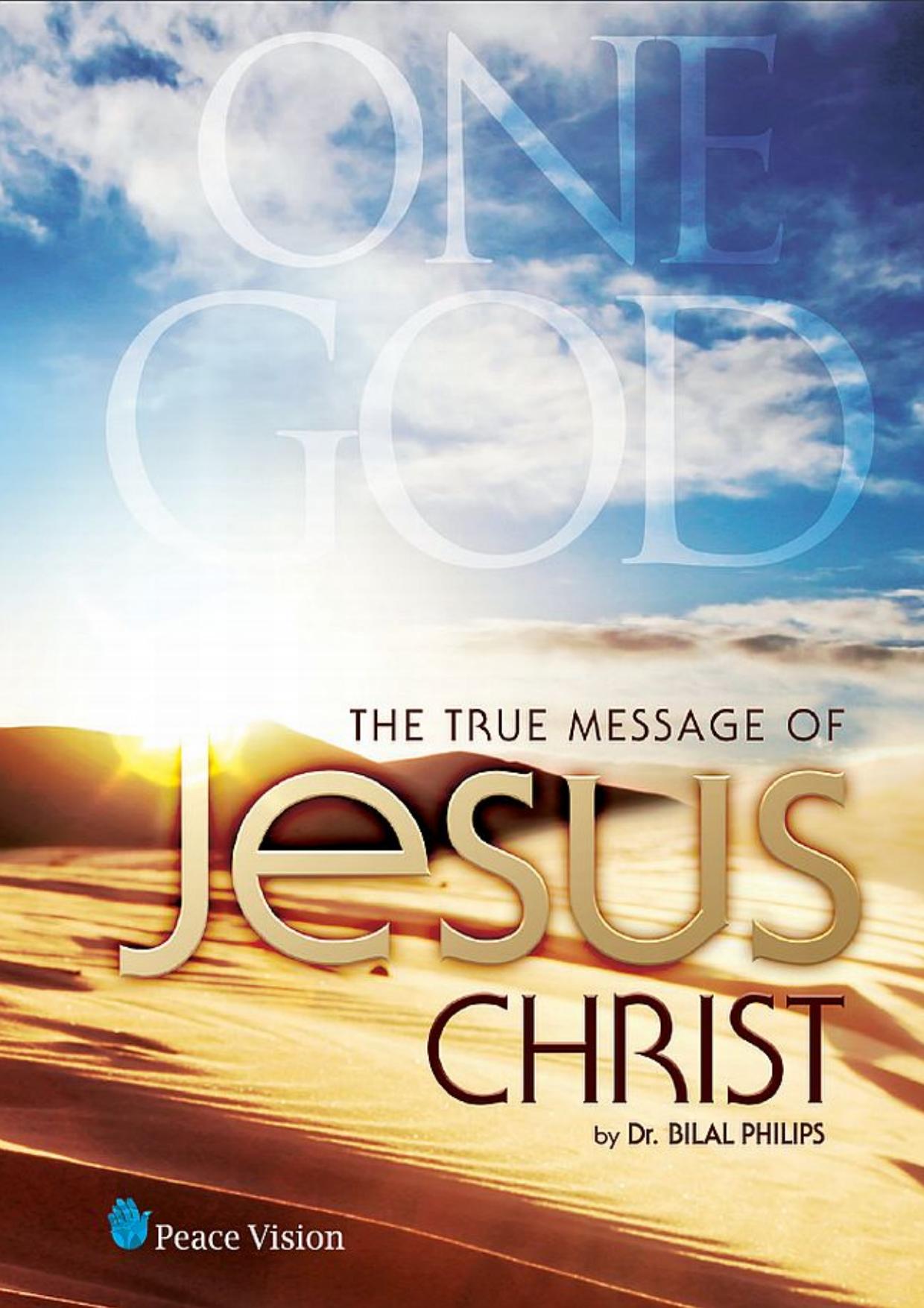 The True Message of Jesus Christ | Kalamullah.Com by Kalamullah.Com
