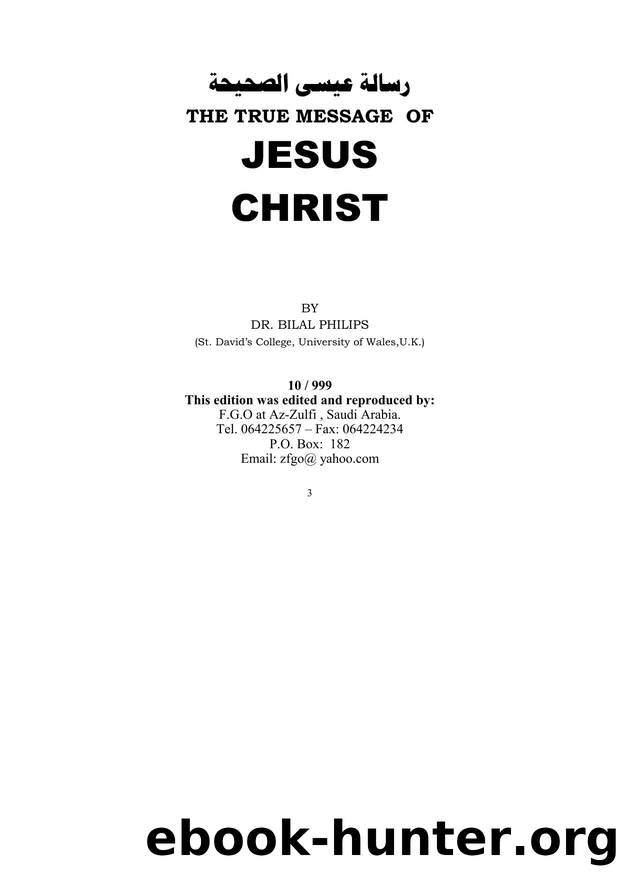 The True Message of Jesus the Christ by Bilal Philips
