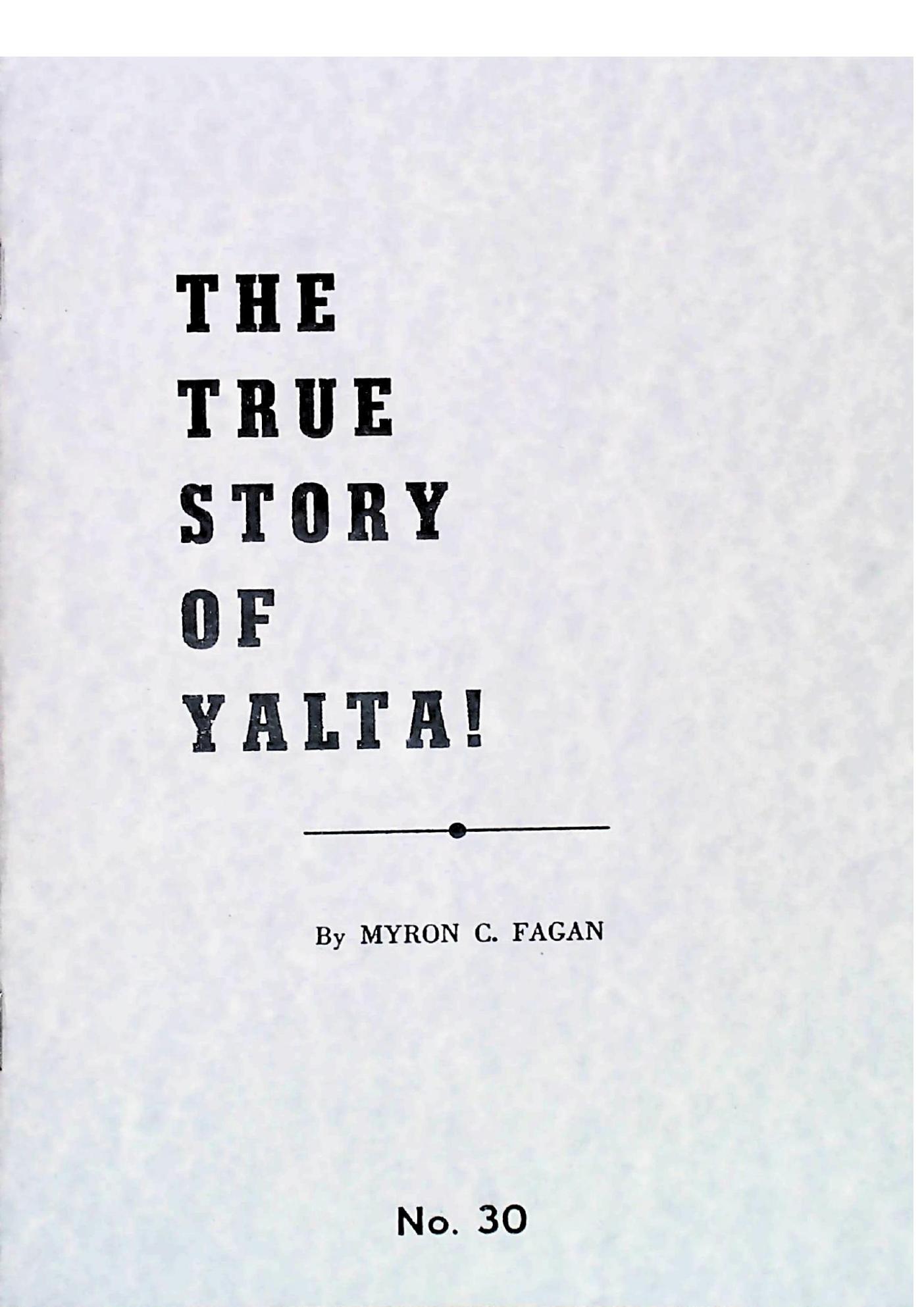 The True Story Of Yalta NO.30-MyronFagan by Unknown