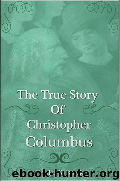 The True Story of Christopher Columbus by Elbridge Streeter Brooks