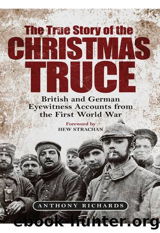 The True Story of the Christmas Truce by Anthony Richards