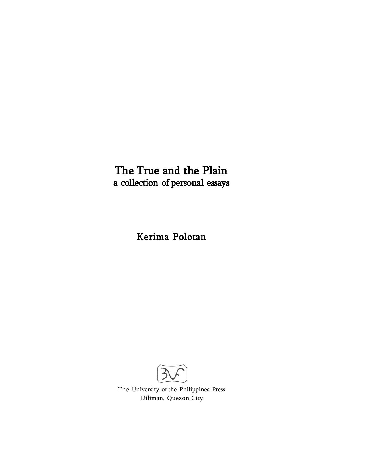 The True and the Plain : a collection of personal essays by Kerima Polotan