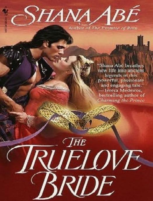 The Truelove Bride by Shana Abe