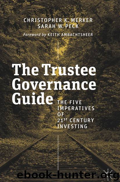 The Trustee Governance Guide by Christopher K. Merker & Sarah W. Peck