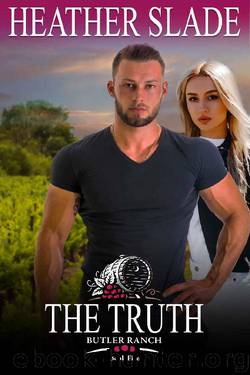 The Truth (Butler Ranch Book 5) by Heather Slade