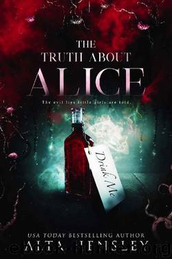 The Truth About Alice by Hensley Alta