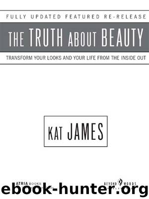 The Truth About Beauty by Kat James