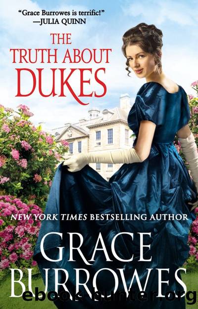 The Truth About Dukes: Rogues to Riches â Book 5 by Grace Burrowes
