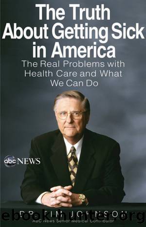 The Truth About Getting Sick in America by Tim Johnson