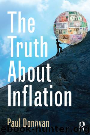 The Truth About Inflation by Paul Donovan