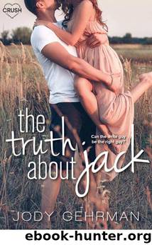 The Truth About Jack (Entangled Crush) by Gehrman Jody
