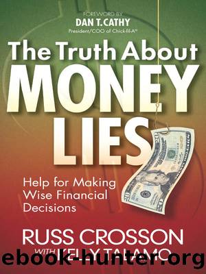 The Truth About Money Lies by Russ Crosson