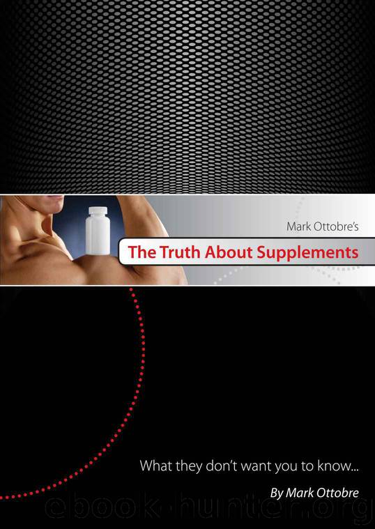 The Truth About Sports Supplements (The Truth About Supplements) by Ottobre Mark