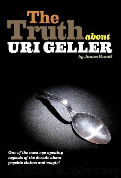 The Truth About Uri Geller by James Randi