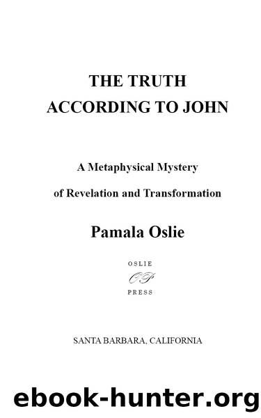 The Truth According to John by Pamala Oslie