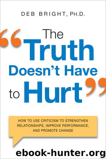 The Truth Doesn't Have to Hurt by Deb Bright