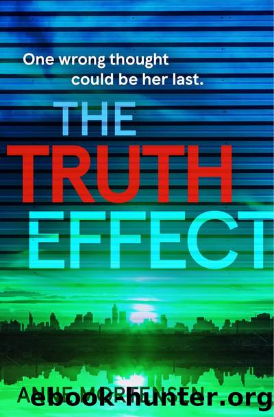 The Truth Effect by Anne Mortensen
