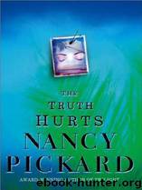 The Truth Hurts by Nancy Pickard