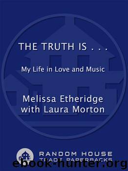 The Truth Is ... by Melissa Etheridge