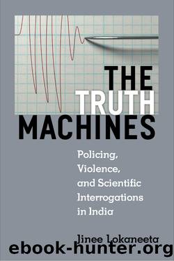 The Truth Machines by Jinee Lokaneeta