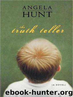 The Truth Teller by Hunt Angela