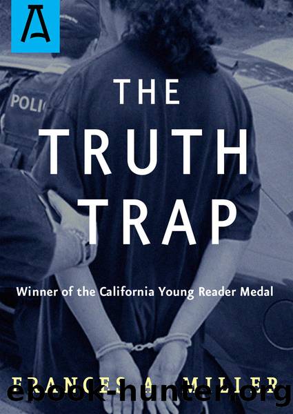 The Truth Trap by Frances A. Miller