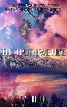 The Truth We Hide (The Intuitives Series Book 2) by E.Y. Kelley
