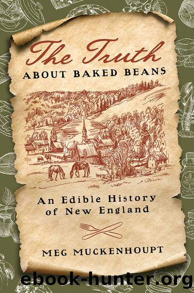 The Truth about Baked Beans by Meg Muckenhoupt